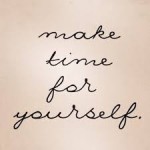 make-time-for-you